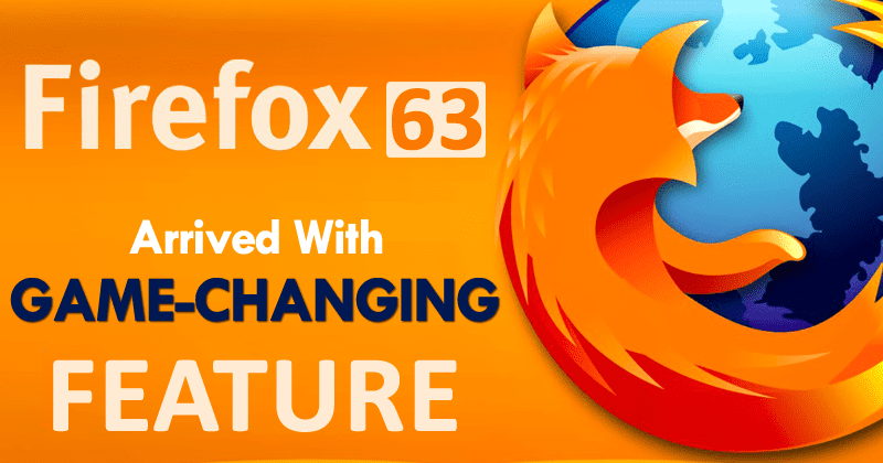 Firefox 63 Set To Burn All The Tracking Cookies